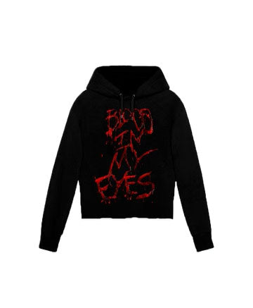 Blood In My Eyes Hoodie